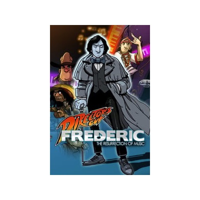 Frederic – Resurrection of Music Director's Cut