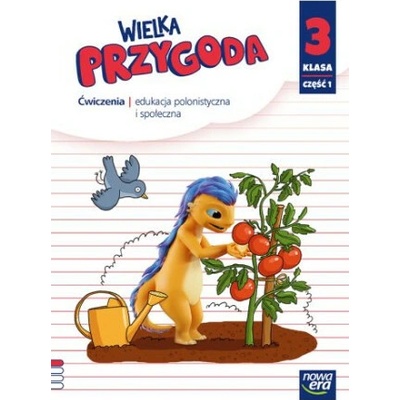 Wielka Przygoda. Szkoła podstawowa klasa 3 część 1. Zeszyt ćwiczeń zintegrowanych. Edycja 2025