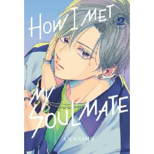 How I Met My Soulmate 2 (ISBN: 9781646519453)