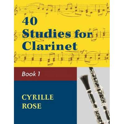 40 Studies for Clarinet, Book 1 | Cyrille Rose