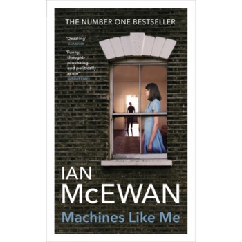 Machines Like Me - Ian McEwan