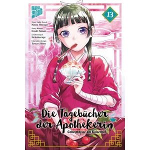 Die Tagebücher der Apothekerin - Geheimnisse am Kaiserhof 13 | Itsuki Nanao, Touco Shino, Nekokurage, Verena Maser (ISBN: 9783757304829)