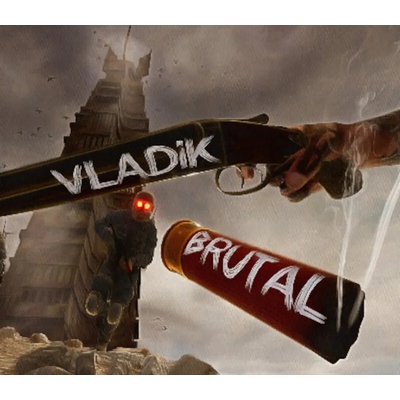 Vladik Brutal