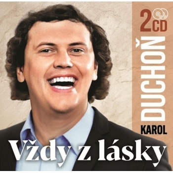 Karol Duchoň - Vždy z lásky (2 CD) (8586010202426)