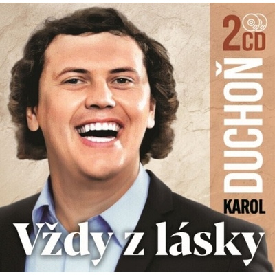 Karol Duchoň - Vždy z lásky (2 CD) (8586010202426)