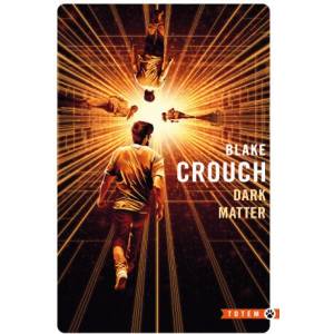 Dark Matter | Crouch (ISBN: 9782404080635)