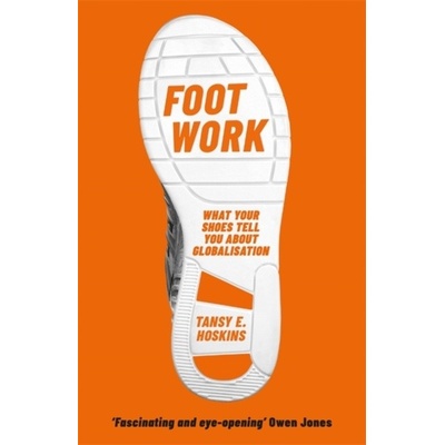 Foot Work - Tansy E. Hoskins