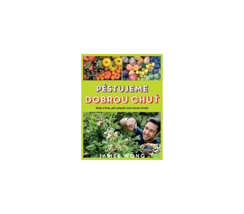 Pěstujeme dobrou chuť