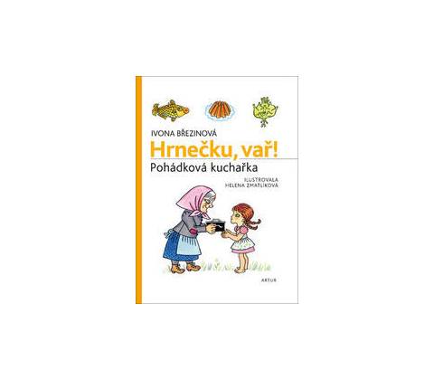 Hrnečku, vař!
