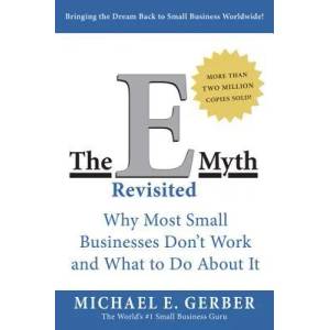 E-Myth Revisited (ISBN: 9780887307287)