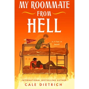 My Roommate from Hell | DIETRICH CALE (ISBN: 9781250887801)