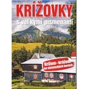 Krížovky s veľkými písmenami Krížom krážom po slovenských horách