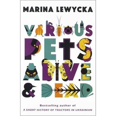 Marina Lewycká - Various Pets Alive and Dead