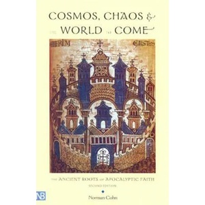 Cosmos, Chaos and the World to Come | Norman Cohn (2001)