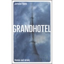 Knihy Grandhotel - Rudiš Jaroslav