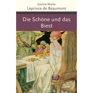 Die Schoene und das Biest und andere franzoesische Maerchen (ISBN: 9783730606674)