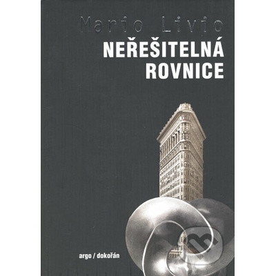 Neřešitelná rovnice - Livio Mario