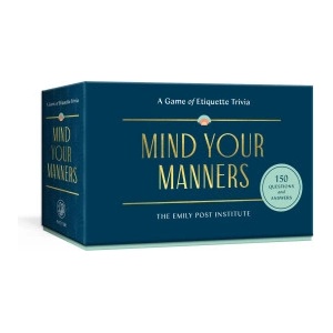 Potter clarkson n Mind Your Manners: A Game of Etiquette Trivia | Daniel Post Senning