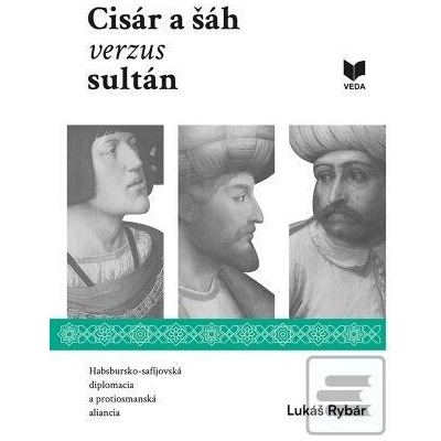 Cisár a šáh verzus sultán