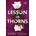 A Lesson in Thorns