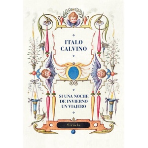 SI UNA NOCHE DE INVIERNO UN VIAJERO | CALVINO, ITALO (2023)