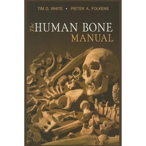Tim D. White and 1 more The Human Bone Manual (2026)
