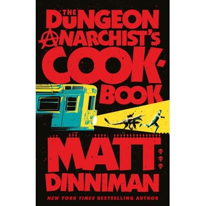Dungeon Anarchist's Cookbook (2025)