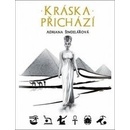 Kráska přichází
