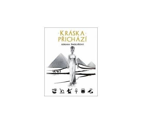Kráska přichází