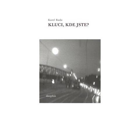 Kluci, kde jste?