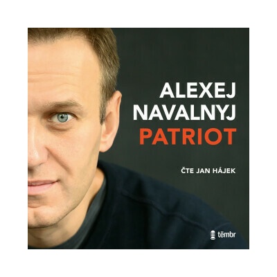 Patriot - Alexey Navalny - čte Jan Hájek