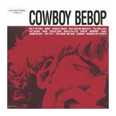 The Seatbelts: Cowboy Bebop = カウボーイ ビバップ CD