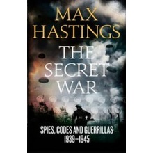 Secret War 1939-1945 - Hastings, Max