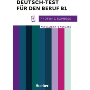 Prüfung Express - Deutsch-Test für den Beruf B1 | Isabel Buchwald-Wargenau (2025)