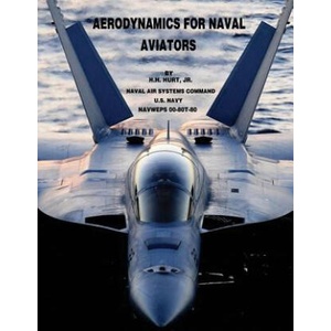 Aerodynamics for Naval Aviators (ISBN: 9781508489481)