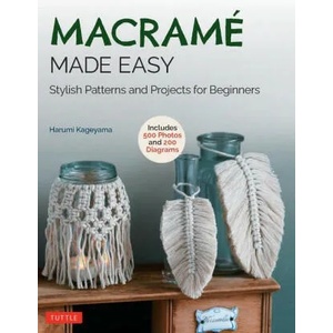 Macrame Made Easy | Harumi Kageyama, Tomiko Fujisawa (ISBN: 9780804854726)