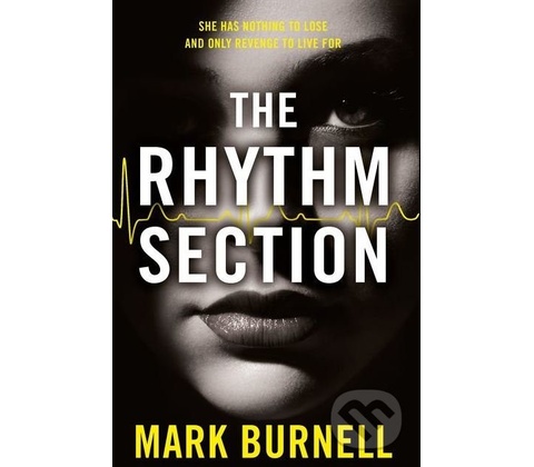 The Rhythm Section - Mark Burnell