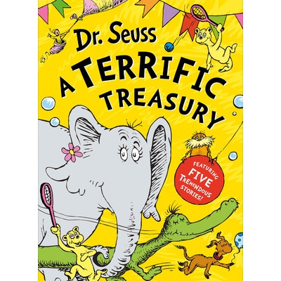 Dr. Seuss A Terrific Treasury - Seuss Dr.