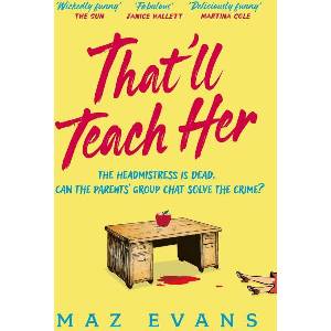 That'll Teach Her (ISBN: 9781035413300)