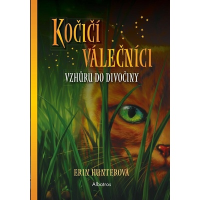 Kočičí válečníci Extra - Vzhůru do divočiny
