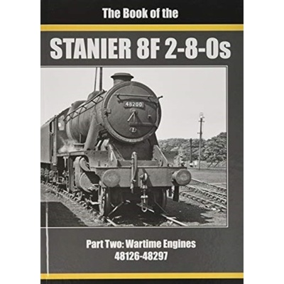 THE BOOK OF STANIER 8F 2-8-0s