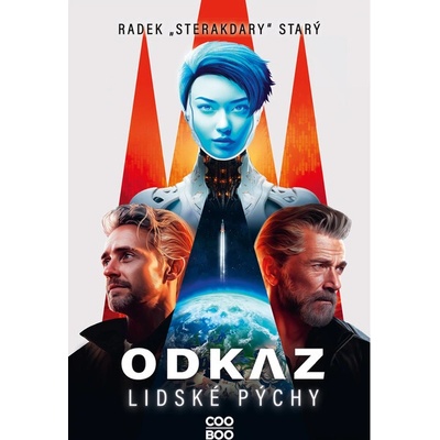 Odkaz lidské pýchy - Radek Starý, František Sedláček (ilustrátor)
