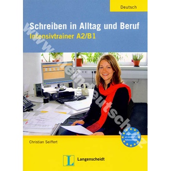 Schreiben in Alltag und Beruf A2/B1 cvičebnica písaného prejavu