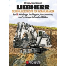 Liebherr, Die Erfolgsgeschichte der Hydrauikbagger Band 2