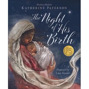 The Night of His Birth | Katherine Paterson, Lisa Aisato (ISBN: 9781947888128)