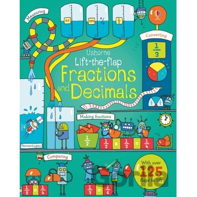Lift-the-Flap Fractions and Decimals - Dickins Rosie