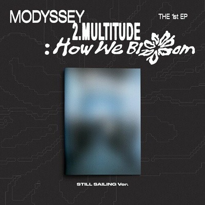 Modyssey - 2. Multitiude: How We Bloom (Still Sailing Version) CD