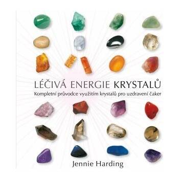 Léčivá energie krystalů - Jennie Hardingová