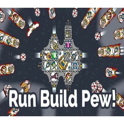 Run Build Pew!