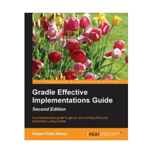 Gradle Effective Implementations Guide - | Hubert Klein Ikkink (ISBN: 9781784394974)